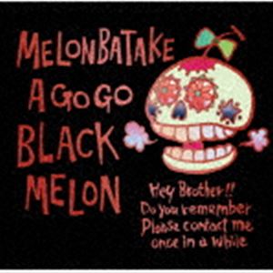Ȫa go go / BLACK MELON [CD]