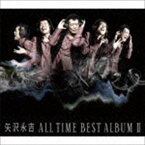矢沢永吉 / ALL TIME BEST ALBUM II [CD]