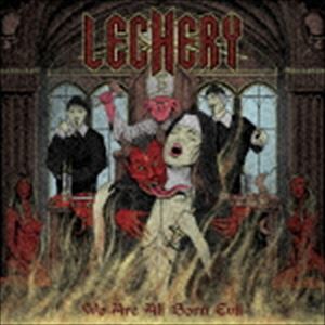 レチェリー / ウィ・アー・オール・ボーン・イーヴル [CD]