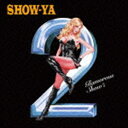 SHOW-YA / Glamorous Show II [CD]
