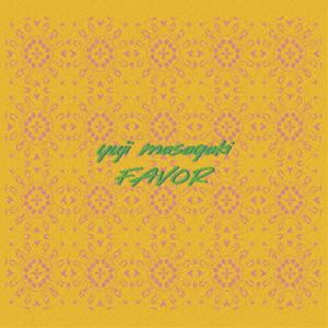 Yuji Masagaki / FAVOR [CD]