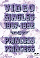 PRINCESS PRINCESS／VIDEO SINGLES 1987-1992 DVD