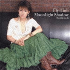 浜田麻里 / Fly High／Moonlight Shadow [CD]