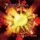 テラ・プリマ / And Life Begins [CD]