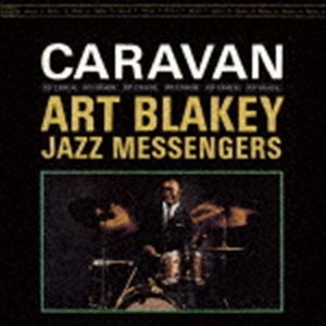 アート・ブレイキー＆ザ・ジャズ・メッセンジャーズ / キャラヴァン ＋2（SHM-CD） [CD]