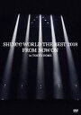 SHINee WORLD THE BEST 2018 ～FROM NOW ON～ in TOKYO DOME（通常盤） DVD