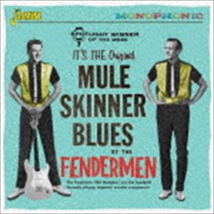 Artist Name: A - フェンダーメン / ミュール・スキナー・ブルース 1959-1960コンプリート・アンド・モア [CD]