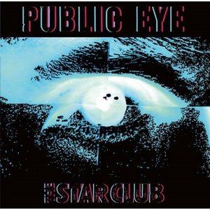 THE STAR CLUB / PUBLIC EYE [CD]