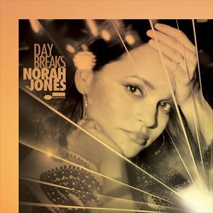 輸入盤 NORAH JONES / DAY BREAKS CD