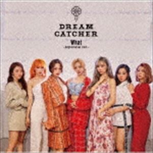 Dreamcatcher / What -Japanese ver.-���̾��ס� [CD]