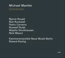 輸入盤 MICHAEL MANTLER / CONCERTOS [CD]