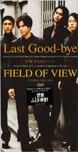 FIELD OF VIEW / Last Good-bye [CD]