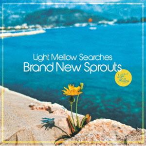 Light Mellow Searches - Brand New Sprouts [CD]