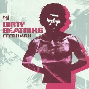 輸入盤 DIRTY BEATNIKS / FEEDBACK [CD]