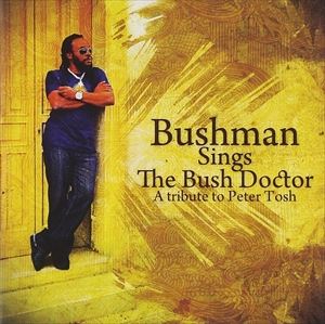 ͢���� BUSHMAN / SINGS THE BUSH DOCTOR [CD]