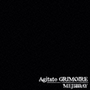 MEJIBRAY / Agitato GRIMOIRE（通常盤） 