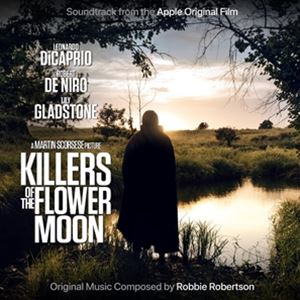 乐天商城 - 輸入盤 ROBBIE ROBERTSON / KILLERS OF THE FLOWER MOON （SOUNDTRACK FROM THE APPLE ORIGINAL FILM） [CD]
