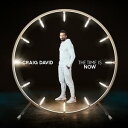 輸入盤 CRAIG DAVID / TIME IS NOW （DELUXE） [CD]