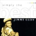 輸入盤 JIMMY CLIFF / SIMPLY THE BEST [CD]