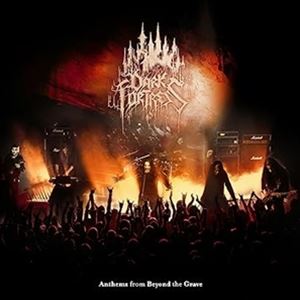 輸入盤 DARK FORTRESS / ANTHEMS FROM BEYOND THE GRAVE - LIVE IN EUROPE 2023 [CD]