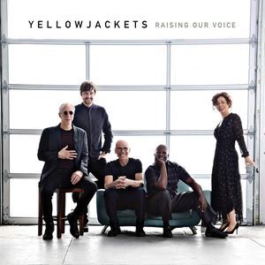 輸入盤 YELLOWJACKETS / RAISING OUR VOICE [CD]