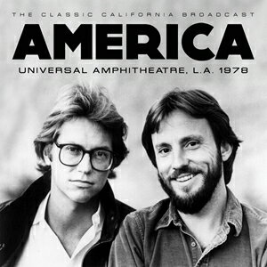 Artist Name: C - 輸入盤 AMERICA / UNIVERSAL AMPHITHEATRE L.A. 1978 [CD]