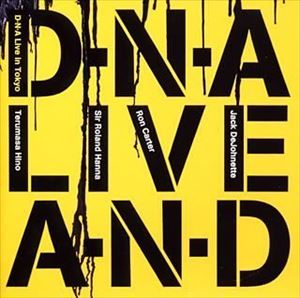 日野皓正 / D・N・A ライヴ・イン・トーキョー [CD]