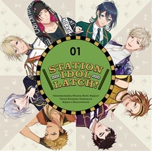 STATION IDOL LATCH! / STATION IDOL LATCH! 01̾ס [CD]