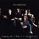 A CRANBERRIES / EVERYBODY ELSE IS DOING IT SO WHY CANfT WE? [2CD]
