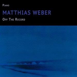 輸入盤 MATTHIAS WEBER / OFF THE RECORD 