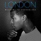 ロンドン / ウェルカム・トゥ・ロンドンランド [CD]