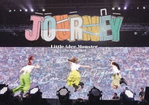 Little Glee Monster Live Tour 2022 Journey（通常盤） [Blu-ray]