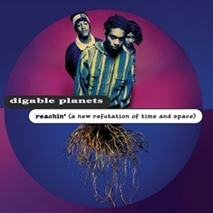 輸入盤 DIGABLE PLANETS / REACHIN’ （A NEW REFUTATION OF TIME AND SPACE） 