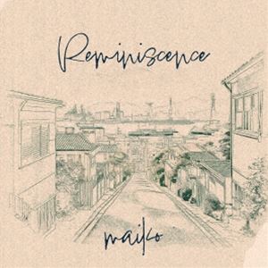 maiko（vn） / Reminiscence 