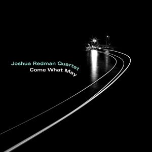 輸入盤 JOSHUA REDMAN QUARTET / COME WHAT MAY [LP]