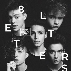 輸入盤 WHY DON’T WE / 8 LETTERS [CD]