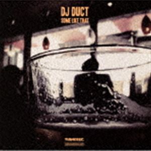 Artist Name: Ma Line - DJ DUCT / SOME LIKE THAT [CD]
