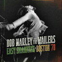 輸入盤 BOB MARLEY ＆ THE WAILERS / EASY SKANKING IN BOSTON 78 [CD＋DVD]