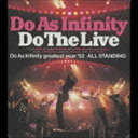 Do As Infinity / Do The Live [CD]