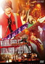 MASKED RIDER KIVA-LIVE＆SHOW＠ZEPP TOKYO DVD