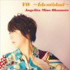 岡本美沙 / YO 〜Identidad〜 [CD]