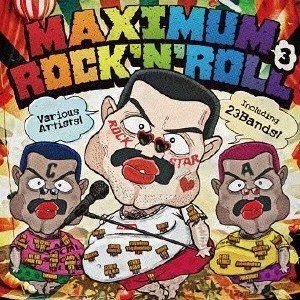 MAXIMUM ROCK��N ROLL 3 [CD]