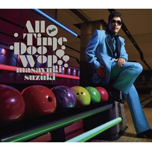 ���ڲ�Ƿ / All Time Doo Wop ! !�ʽ�����������ס�3CD��Blu-ray�� [CD]