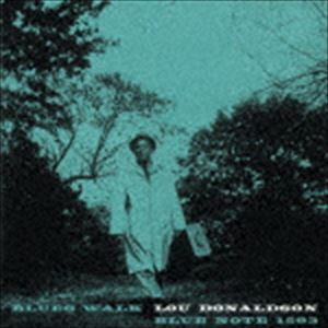 ルー・ドナルドソン（as） / ブルース・ウォーク（生産限定盤／SHM-CD）※再発売 [CD]