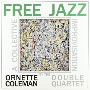 ͢ ORNETTE COLEMAN DOUBLE QUARTET / FREE JAZZ [LP]