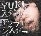 YUKI / スタンドアップ!シスター [CD]