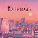 Night Tempo / Ladies In The City（通常盤） CD