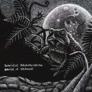 ダニエーレ・ブルザスケット / ブルーズ・ア・シャドウ（直輸入盤） [CD]