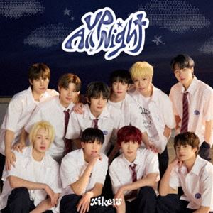xikers / Up All Night（通常盤A） [CD]
