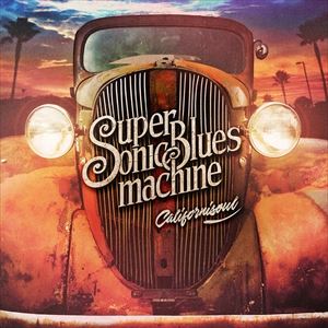 ͢���� SUPERSONIC BLUES MACHINE / CALIFORNISOUL [CD]